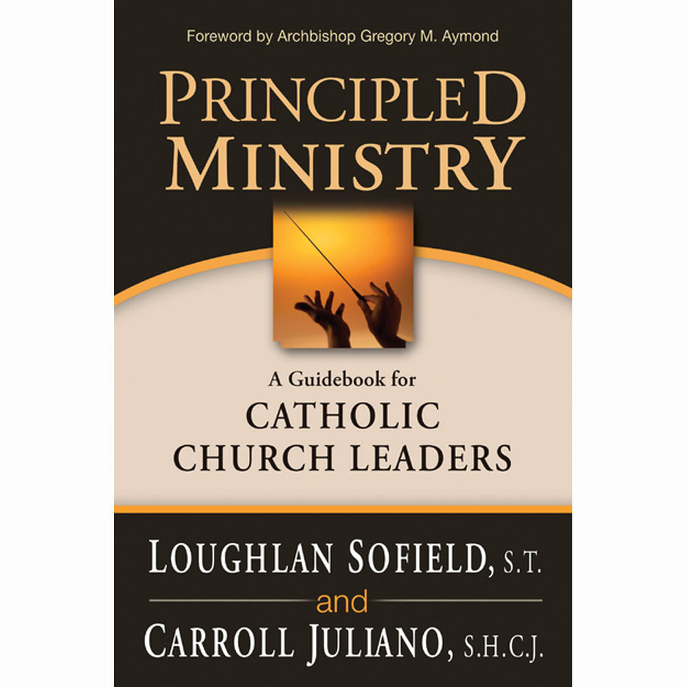 Principled Ministry - A Guidebook for Catholic Church Leaders