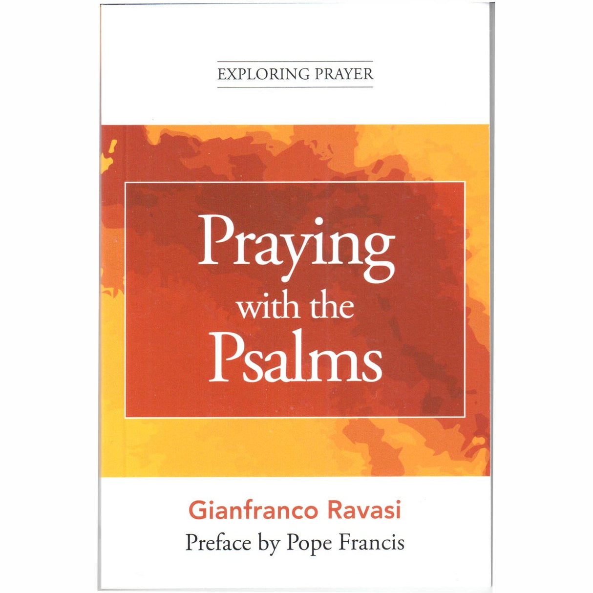 Praying With The Psalms
