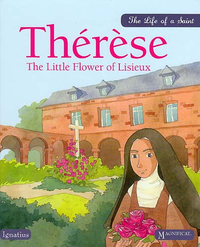 Therese - The Little Flower of Lisieux