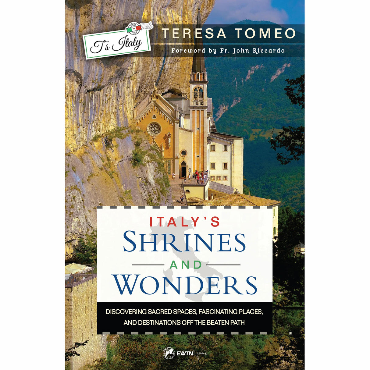 Italy’s Shrines and Wonders