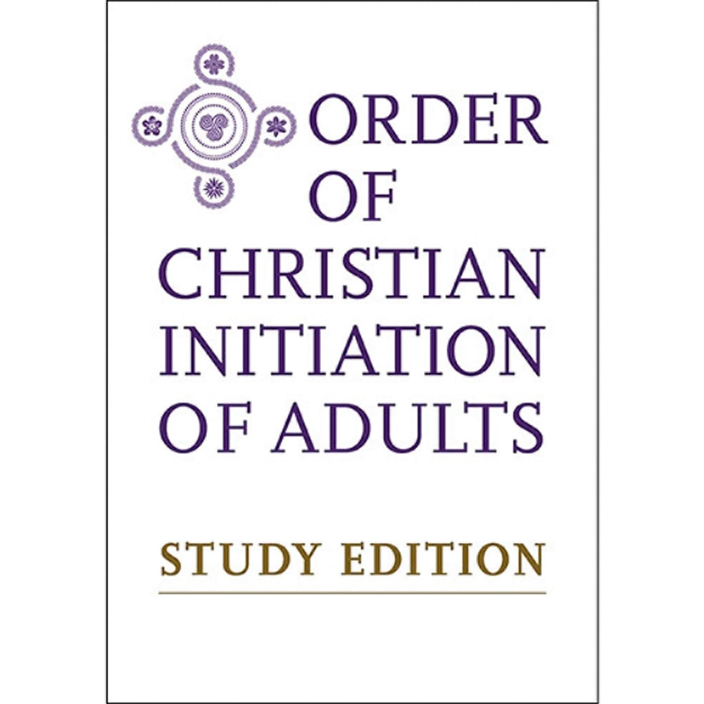 Order of Christian Initiation of Adults Study Edition