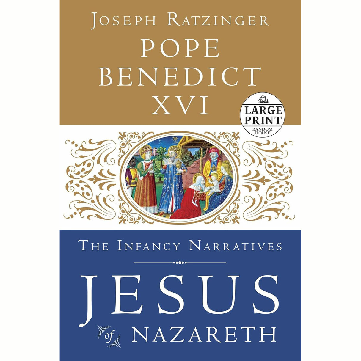 The Infancy Narratives - Jesus of Nazareth Large Print