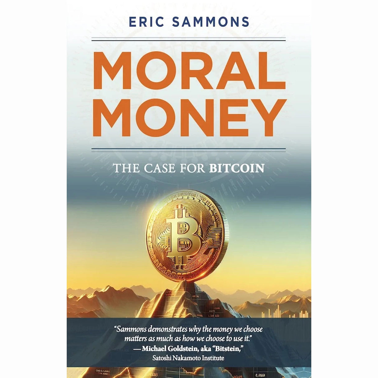 Moral Money: The Case For Bitcoin