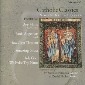 Catholic Classics - Simple Gifts of Praise