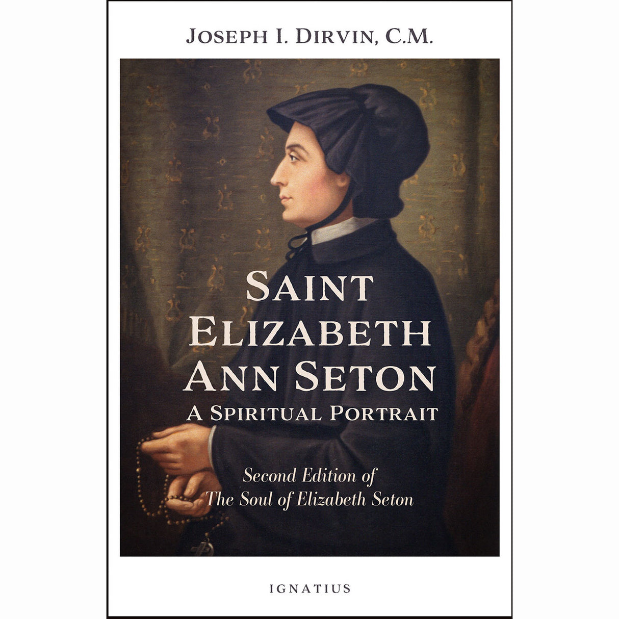 Saint Elizabeth Ann Seton: A Spiritual Portrait