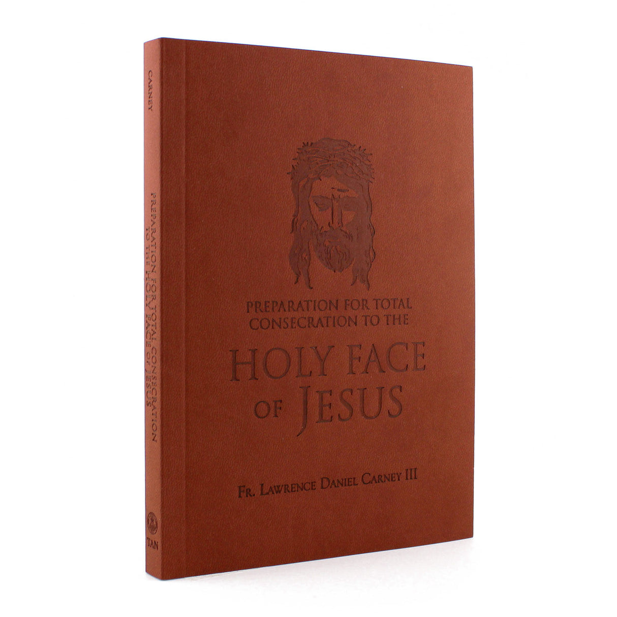 Holy Face Of Jesus: Preparation For Total Consecration