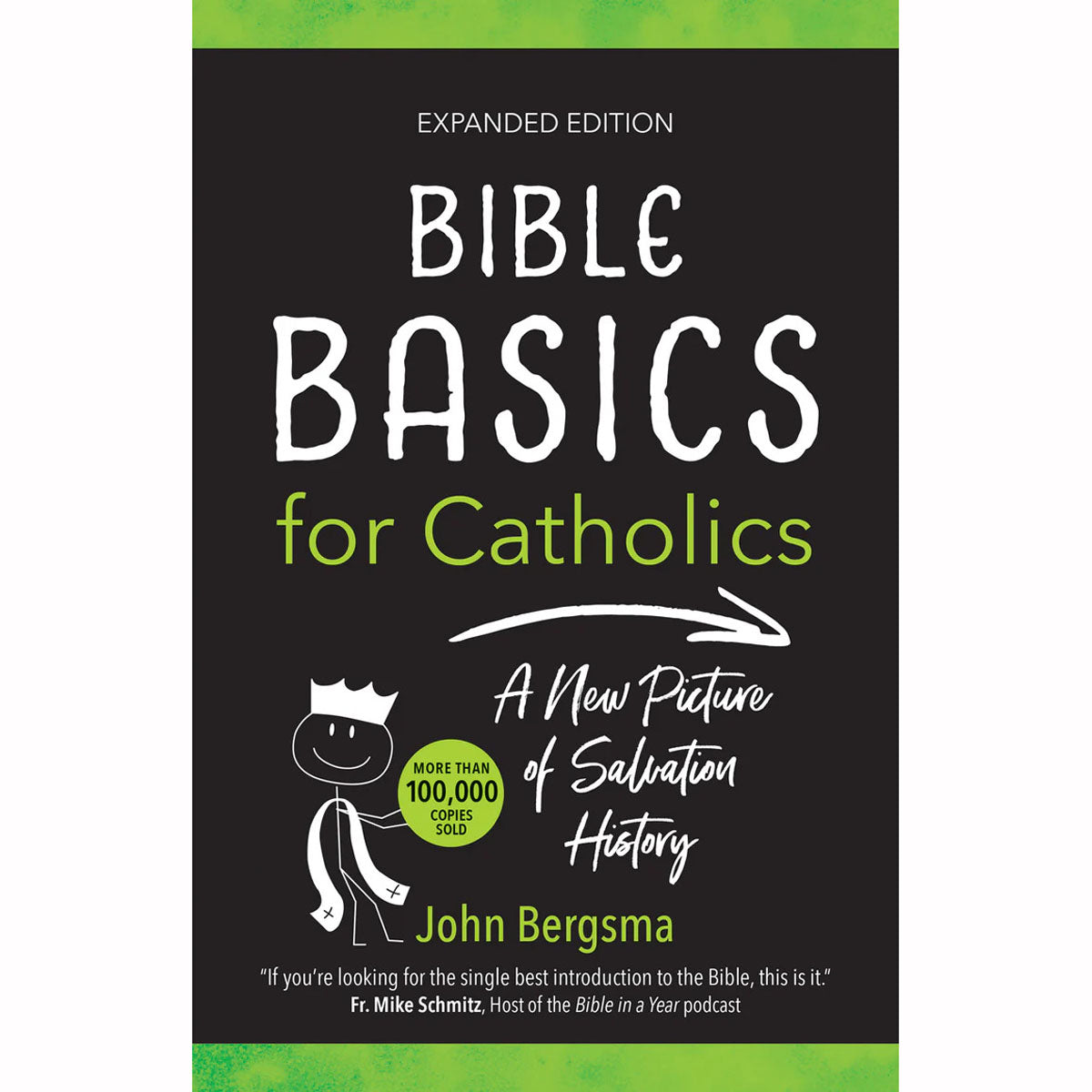Bible Basics for Catholics: A New Picture of Salvation History