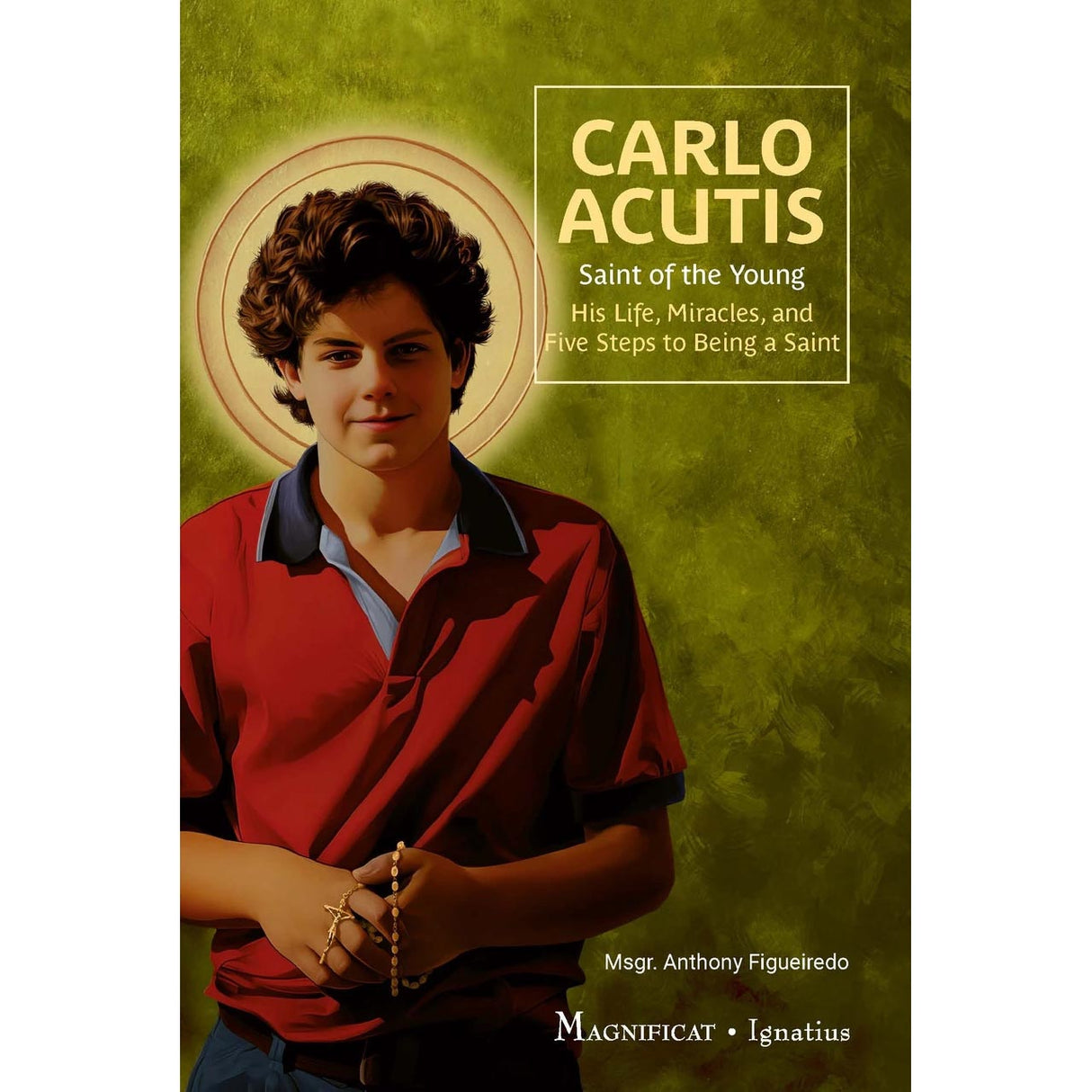 Carlo Acutis:Saint of the Young