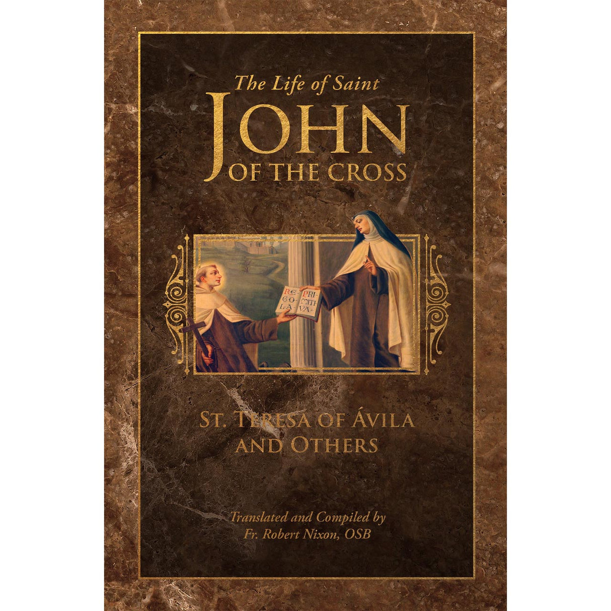 Life of Saint John of the Cross