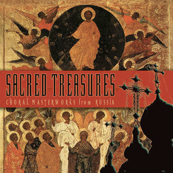 Sacred Treasures CD - Choral Masterworks from Russia