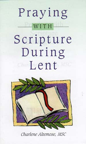 Praying with Scripture During Lent