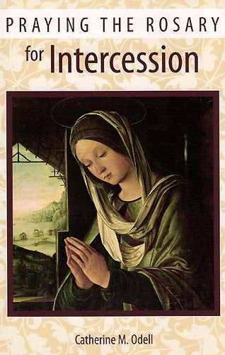 Praying the Rosary for Intercession