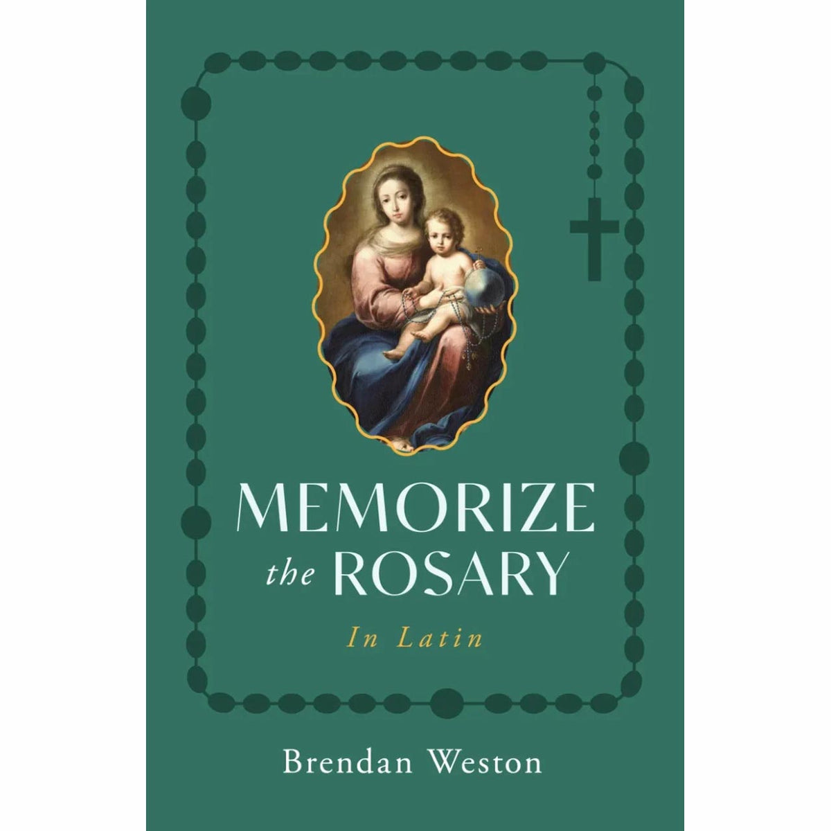 Memorize the Rosary in Latin