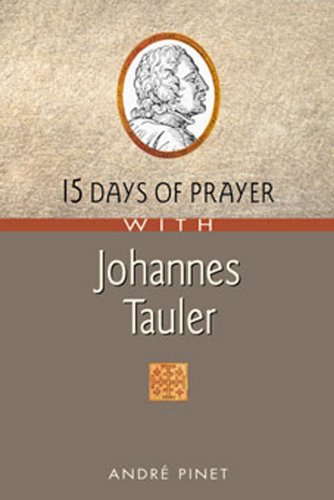 15 Days of Prayer With Johannes Tauler
