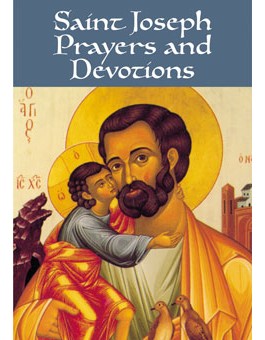 Saint Joseph Prayers and Devotions