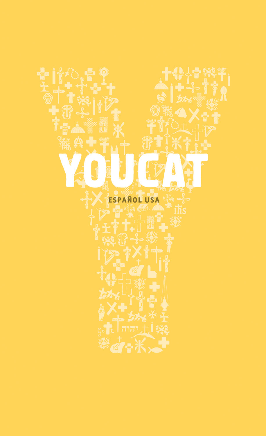 YOUCAT ESPANOL: Youth Catechism of the Catholic Church