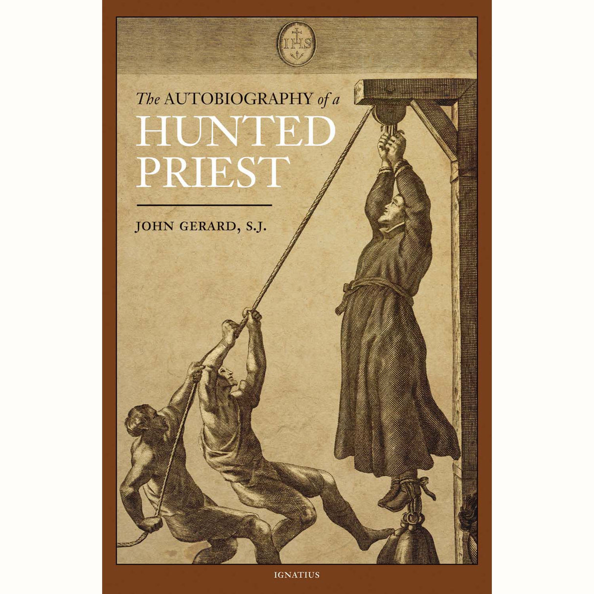 Autobiography of a Hunted Priest
