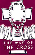 The Way of the Cross - Adapted from an Old Latin Compilation