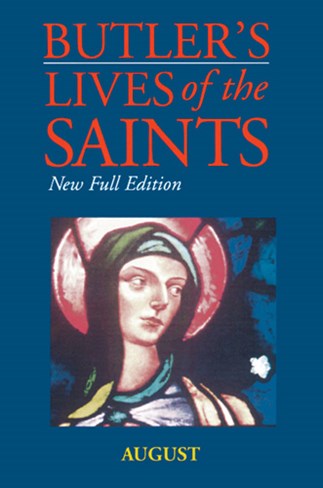 Butler's Lives of the Saints: August