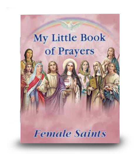 My Little Book of Prayers Female Saints