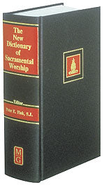 New Dictionary of Sacramental Worship