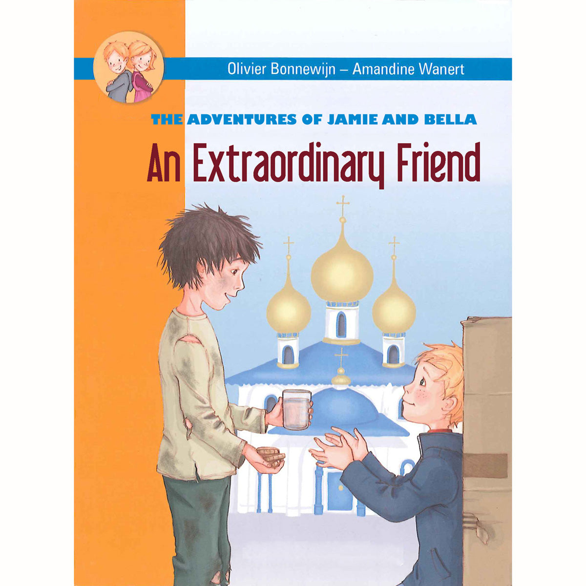 An Extraordinary Friend: Adventures of Jamie and Bella
