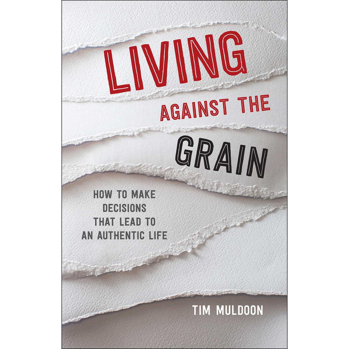 Living Against the Grain