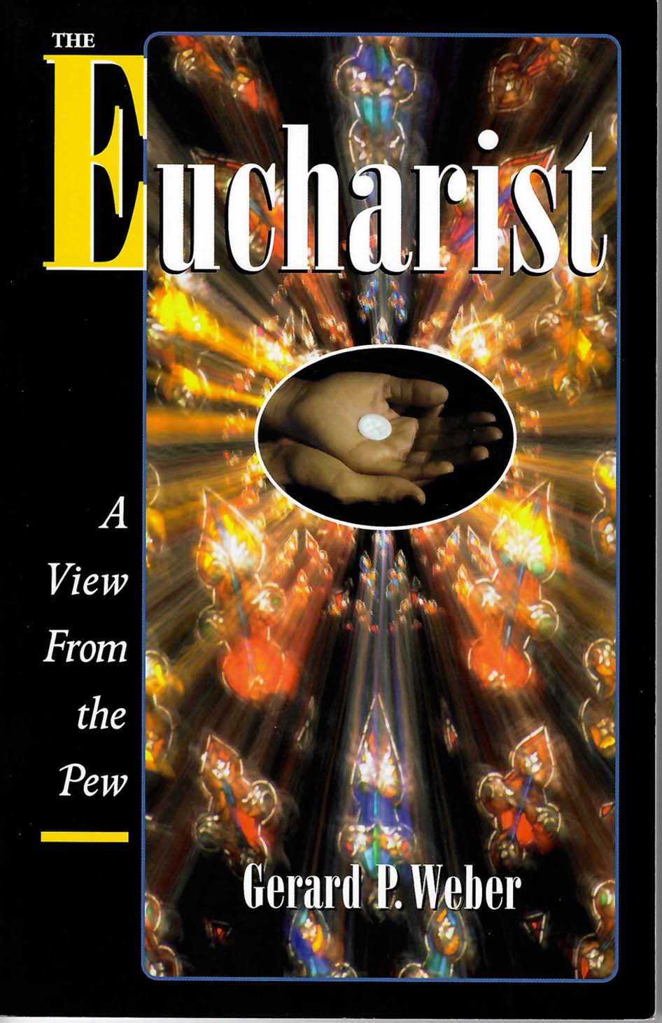 The Eucharist: A View from the Pew