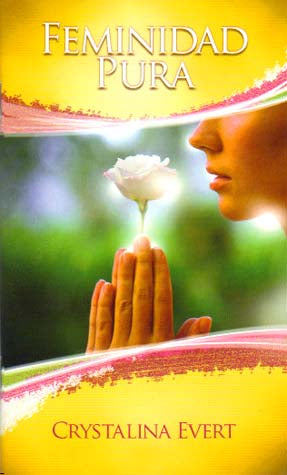 Feminidad Pura - Pure Womenhood Spanish Edition