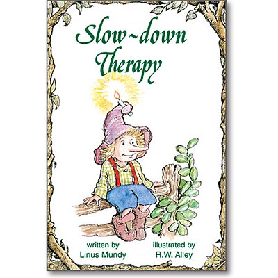 Slow-down Therapy - an Elf Help Book