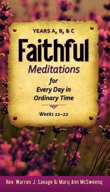 Faithful Meditations - For Every Day in Ordinary Time