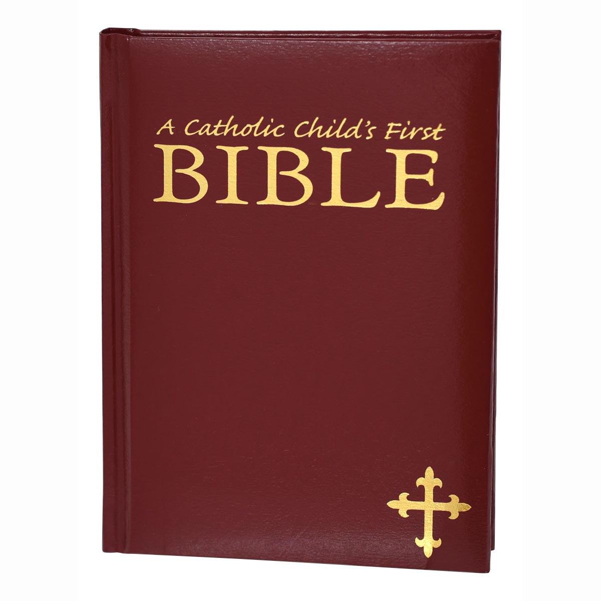 A Catholic Child's First Bible - Maroon Gift Edition 1400290