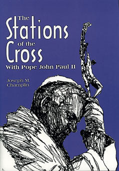The Stations of the Cross with Pope John Paul II
