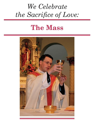 We Celebrate the Sacrifice of Love (The Mass) 2nd ed: Image of God