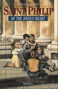St. Philip of the Joyous Heart