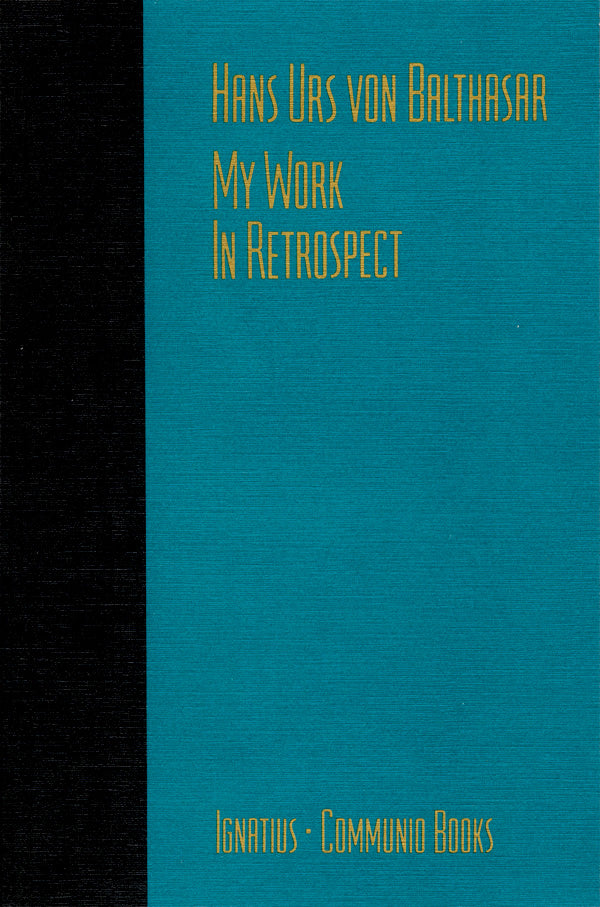 My Work: In Retrospect