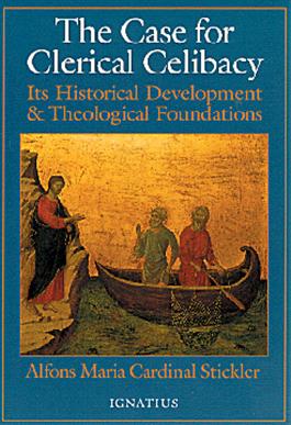 The Case for Clerical Celibacy
