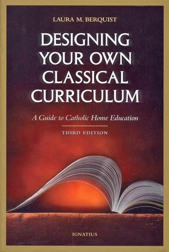 Designing your Own Classic Curriculum