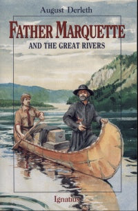 Fr. Marquette and the Great Rivers