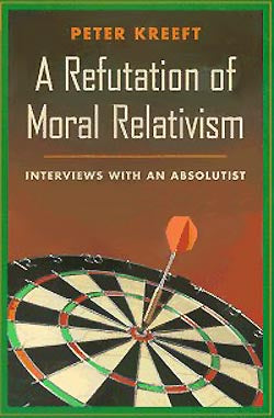 Refutation of Moral Relativism - Interviews with an Absolutist