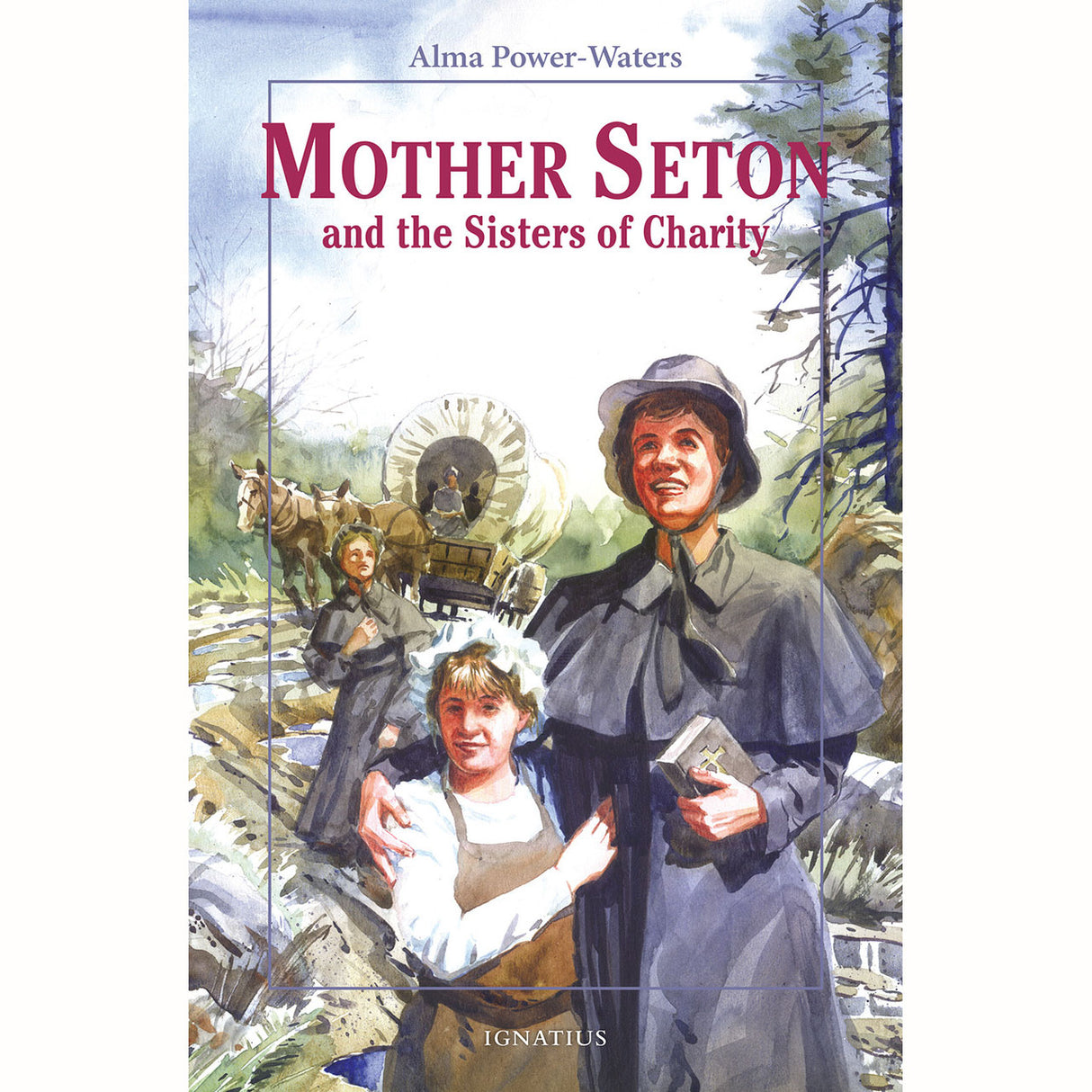 Mother Seton and the Sisters of Charity