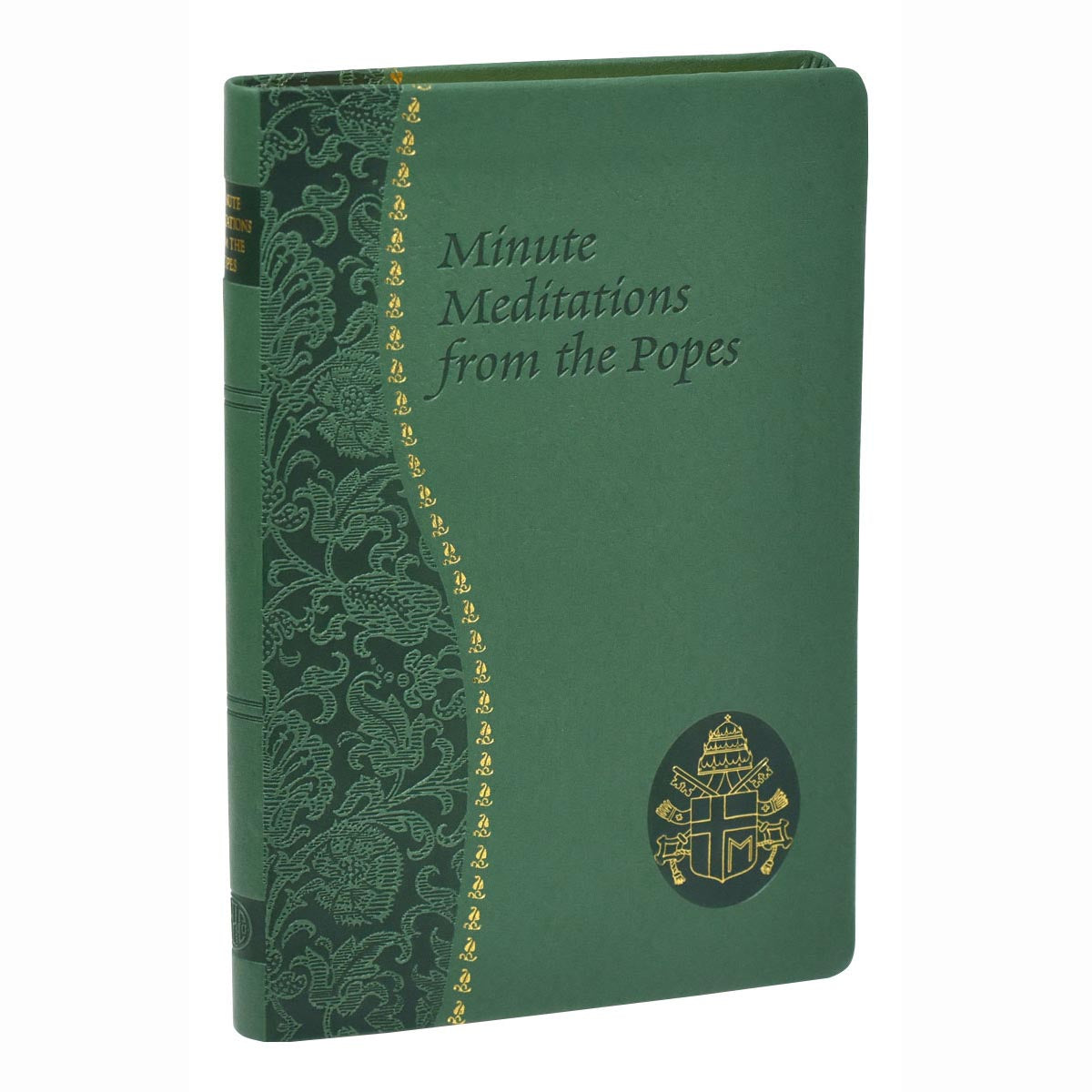 Minute Meditations from the Popes - from the Spiritual Life Series