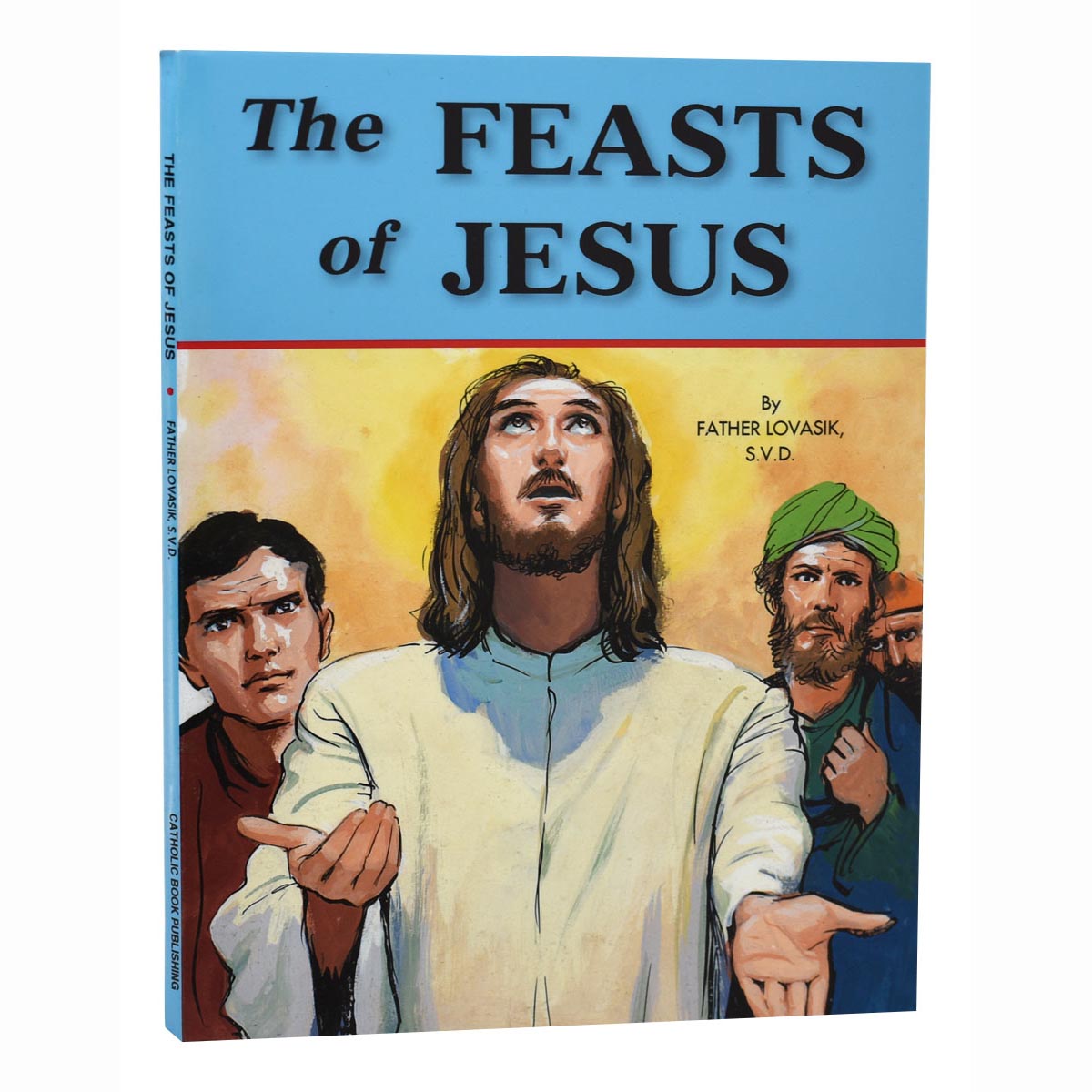 The Feasts of Jesus 301