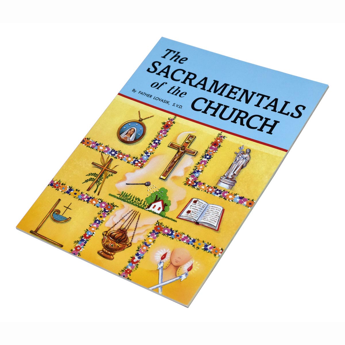 The Sacramentals of the Church 396