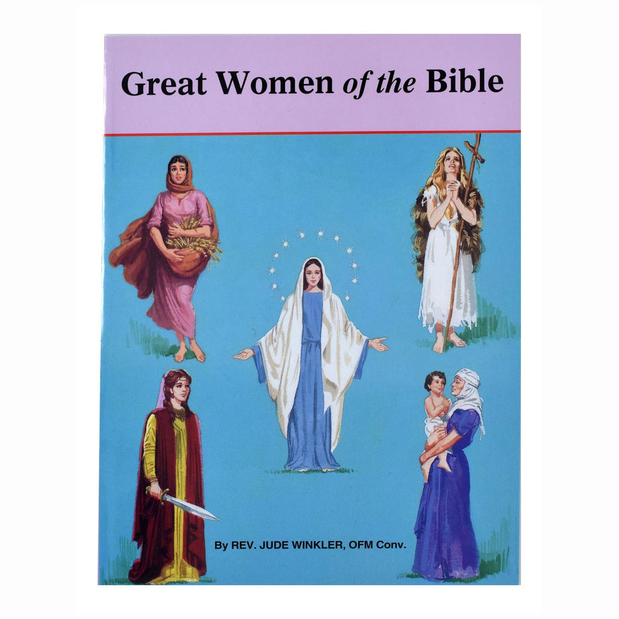 Great Women of the Bible 487
