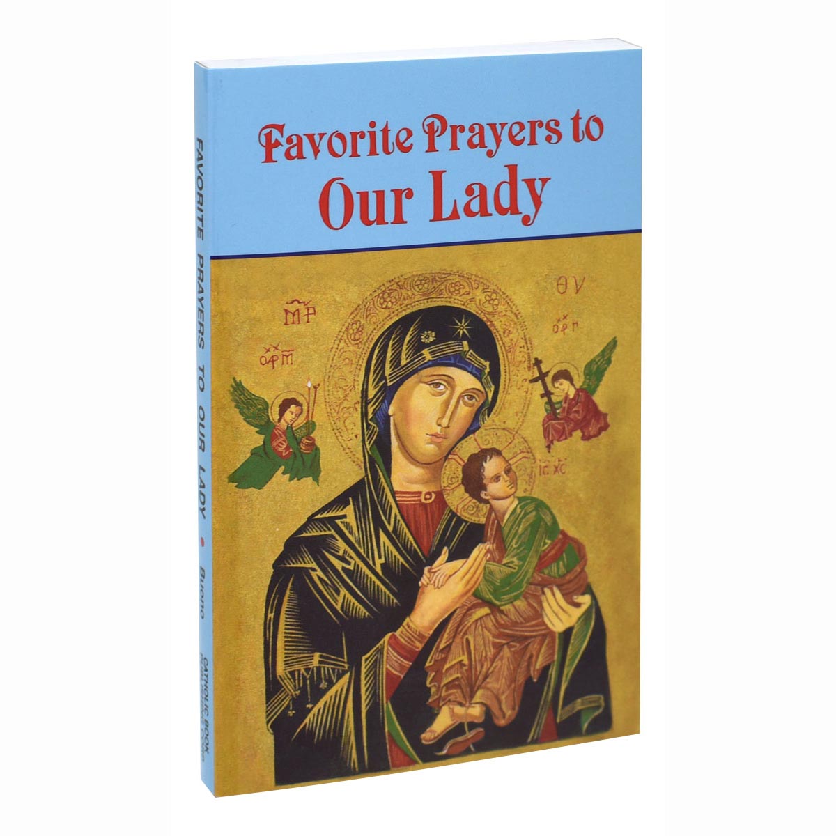 Favorite Prayers To Our Lady