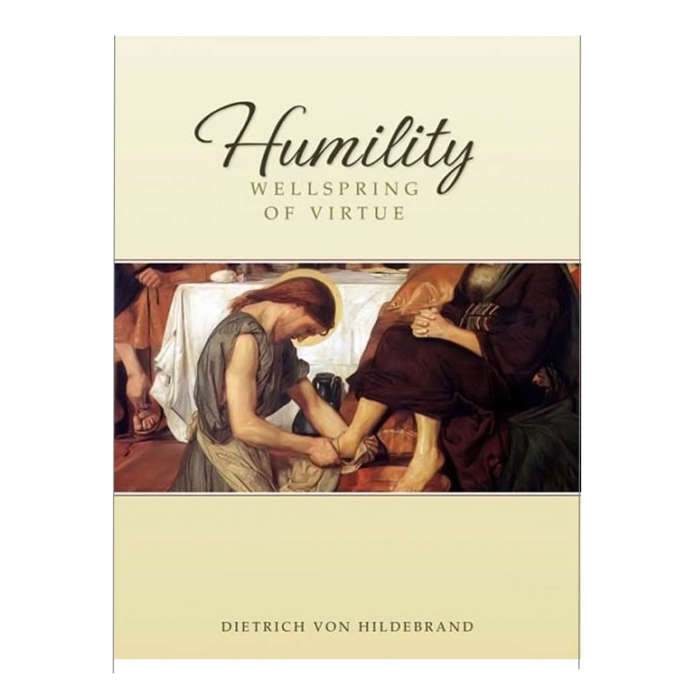 Humility - Wellspring of Virtue