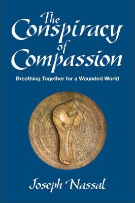 The Conspiracy of Compassion: Breathing Together for a Wounded World