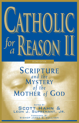 Catholic for a Reason II