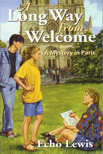 A Long Way from Welcome - A Mystery in Paris